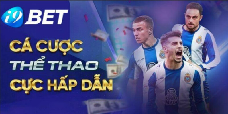 Hình thức cá cược thể thao được nhiều người yêu thích tại I9bet