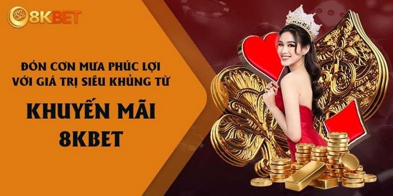 Các chương trình khuyến mãi hấp dẫn tại 8kbet